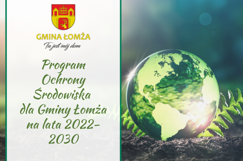 Konsultacje „Programu Ochrony Środowiska dla Gminy Łomża na lata 2022-2030”